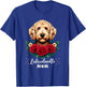 Roses Flowers Labradoodle Mom Labradoodles Labra T-Shirt - T-Shirt | Royal