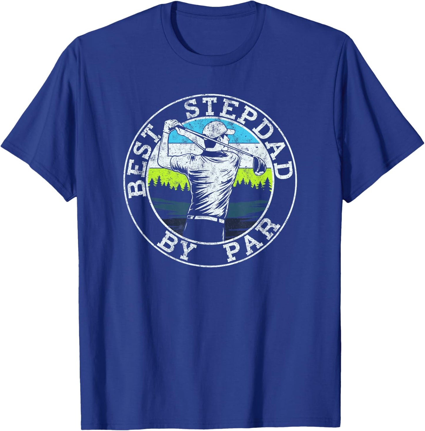 Best Stepdad By Par Funny Golf Father's Day Stepfather T-Shirt - T-Shirt | Royal