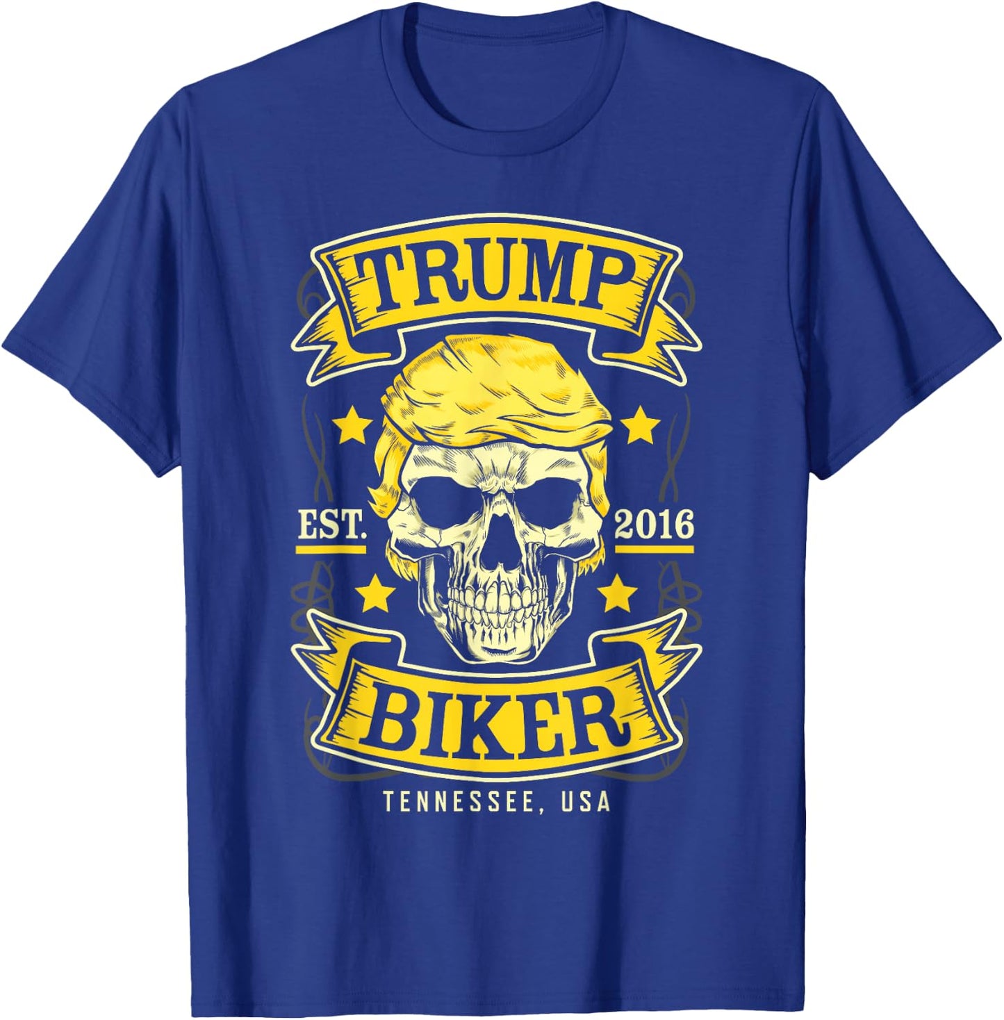 Trump Biker Tennessee USA Motorcycle Skull FRONT PRINT T-Shirt - T-Shirt | Royal