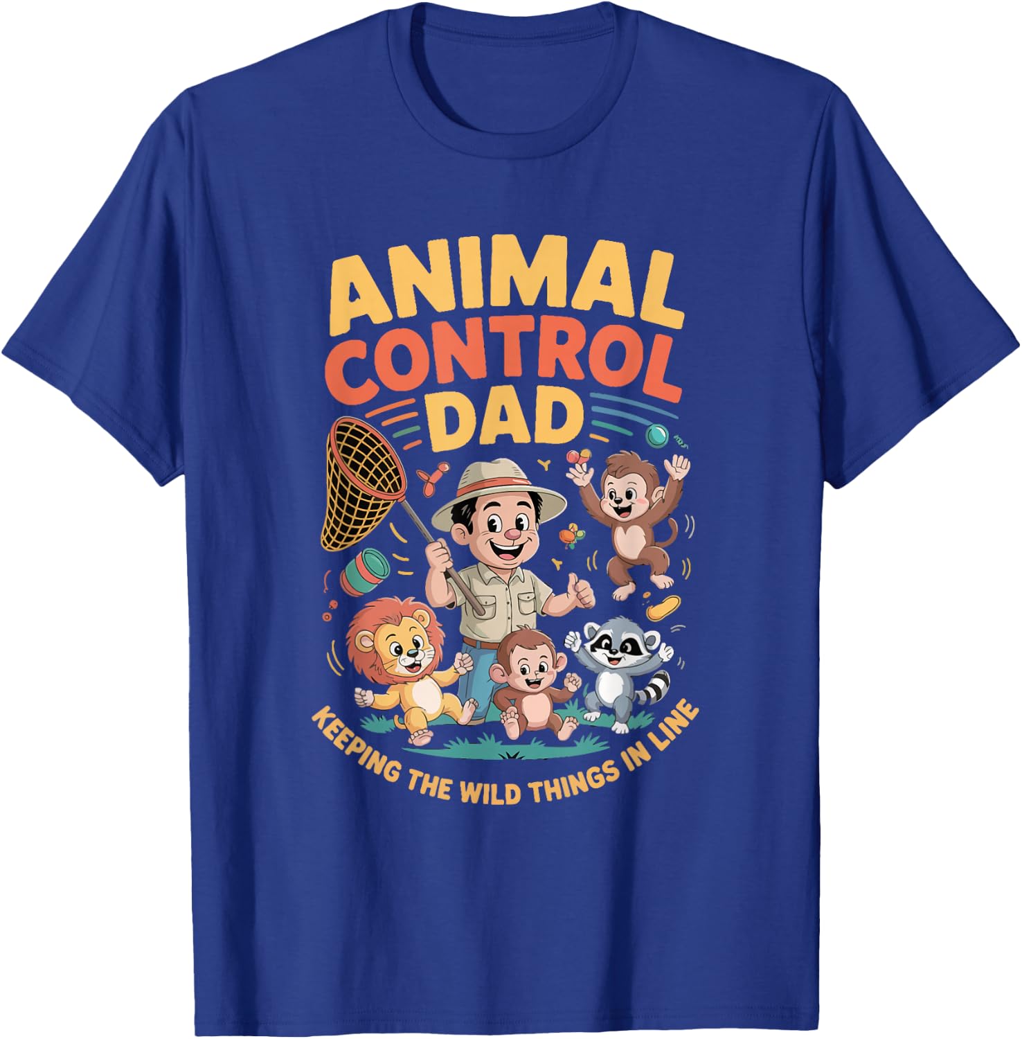Animal Control Dad Rescue Veterinary Costume Wildlife T-Shirt - T-Shirt | Royal