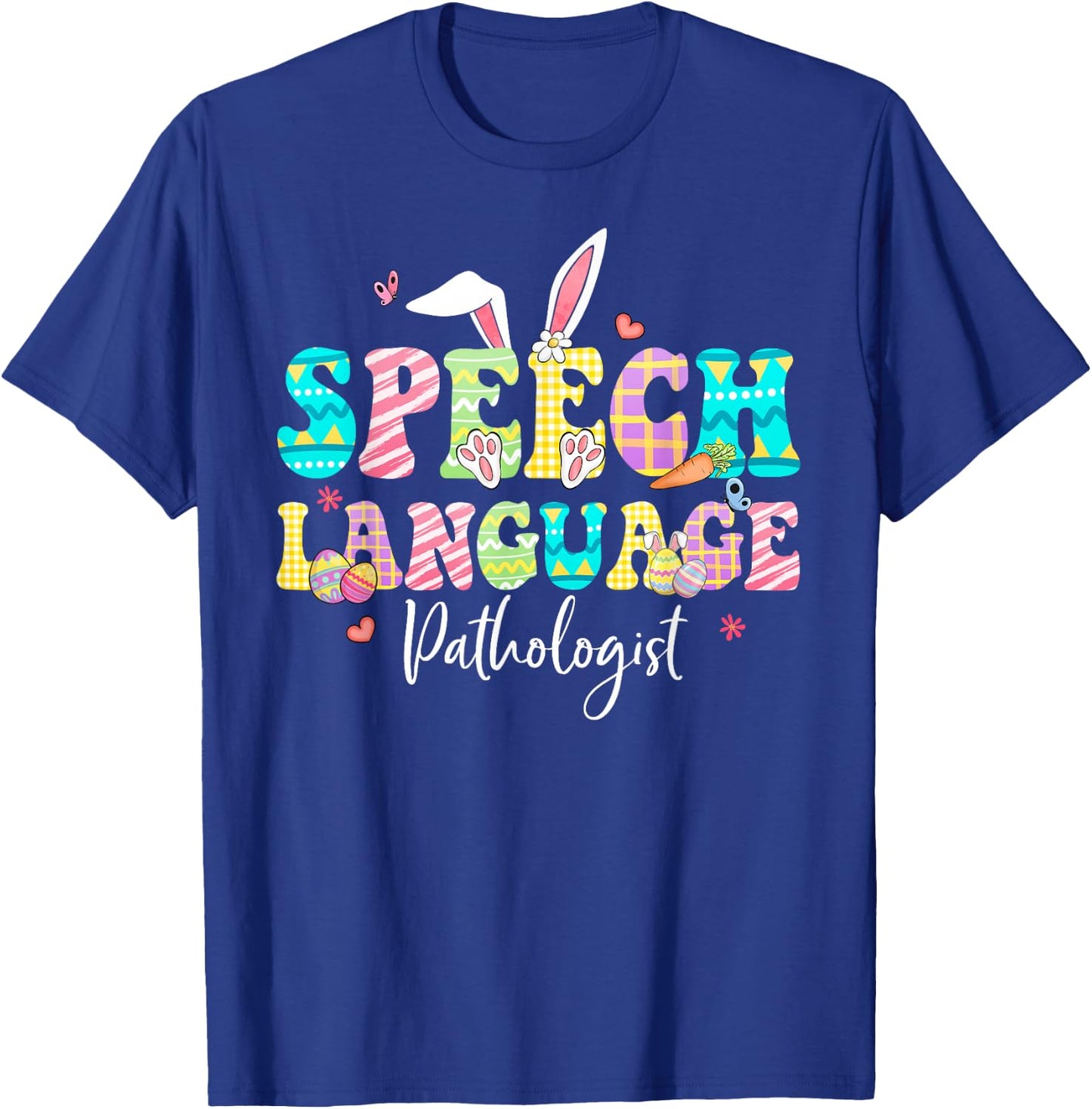Speech Language Pathologist Happy Easter SLP Bunny Eggs T-Shirt - T-Shirt | Royal