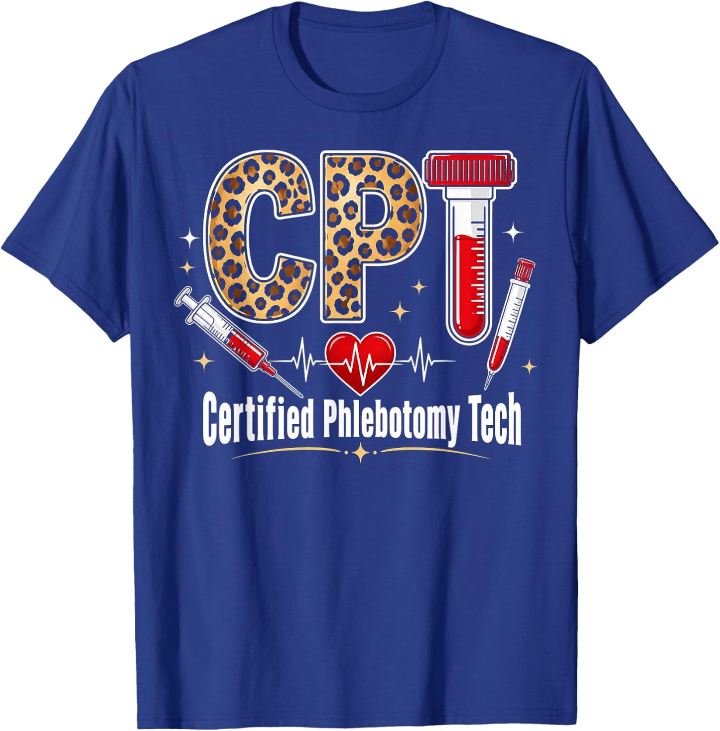 CPT Certified Phlebotomy Tech Leopard Medical Healthcare T-Shirt - T-Shirt | Royal