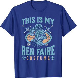 This Is My Ren Faire Costume Funny Medieval Knight Graphic T-Shirt - T-Shirt | Royal
