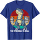 Dinosaur The Struggle Is Real Weightlifting T Rex Workout T-Shirt - T-Shirt | Royal