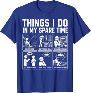 Things I Do in My Spare Time Funny Fishing Humor T-Shirt - T-Shirt | Royal
