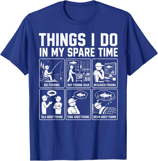 Things I Do in My Spare Time Funny Fishing Humor T-Shirt - T-Shirt | Royal