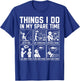 Things I Do in My Spare Time Funny Fishing Humor T-Shirt - T-Shirt | Royal