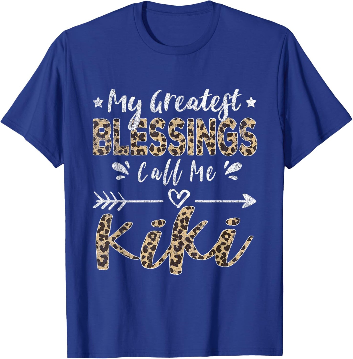 My Greatest Blessings Call Me Kiki Leopard T-Shirt - T-Shirt | Royal