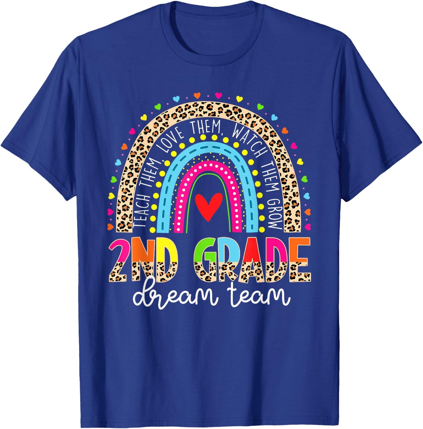 2nd Grade Dream Team Leopard Rainbow Teacher Back To School T-Shirt - T-Shirt | Royal