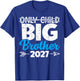 Only Child Big Brother 2027, Promoted to Big Brother 2027 T-Shirt - T-Shirt | Royal