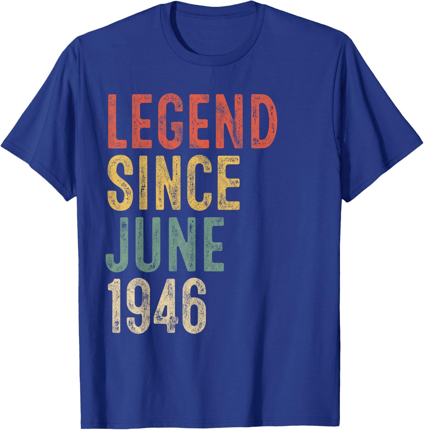 Legend Since June 1946 80th Birthday Men Women 80 Year Old T-Shirt - T-Shirt | Royal