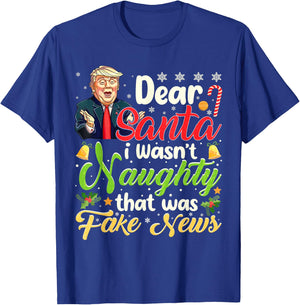 Christmas Trump Dear Santa Fake News Funny Xmas Men Women T-Shirt - T-Shirt | Royal