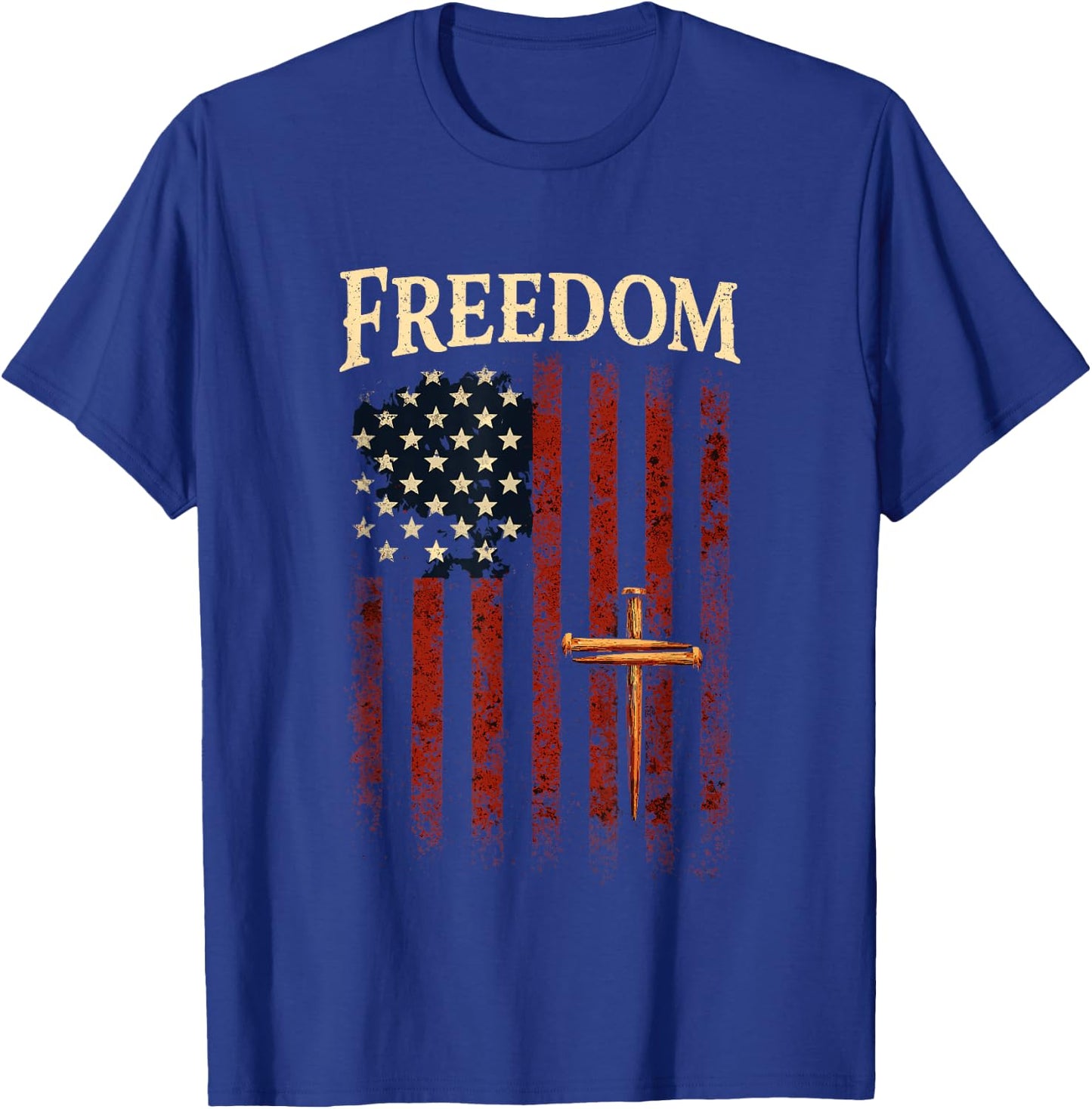 Three Crossed Nails Patriotic American Flag Faith Freedom T-Shirt - T-Shirt | Royal