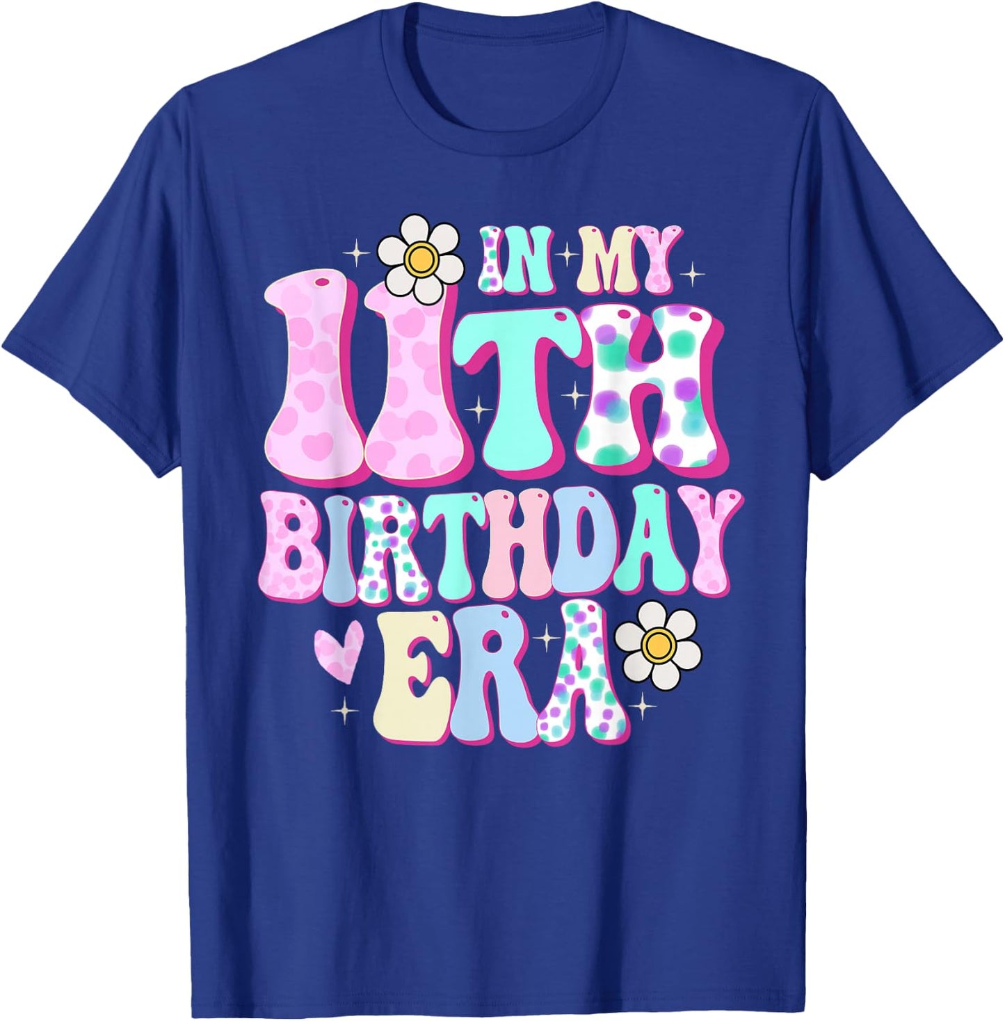 in My 11th Birthday Era Girl Gifts Eleven Bday 11 Year Old T-Shirt - T-Shirt | Royal