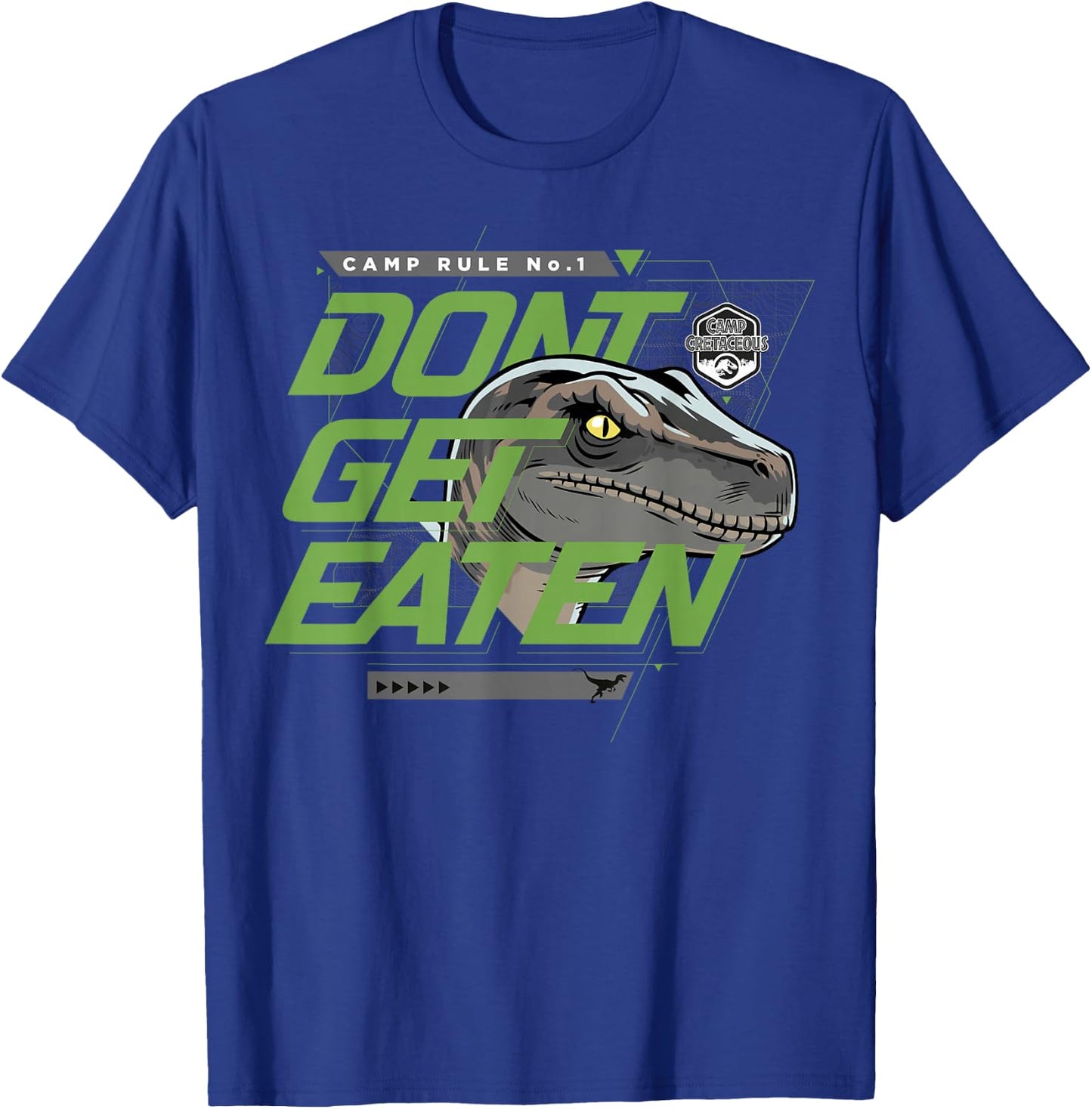 Jurassic World: Camp Cretaceous Rule 1 Don't Get Eaten T-Shirt - T-Shirt | Royal