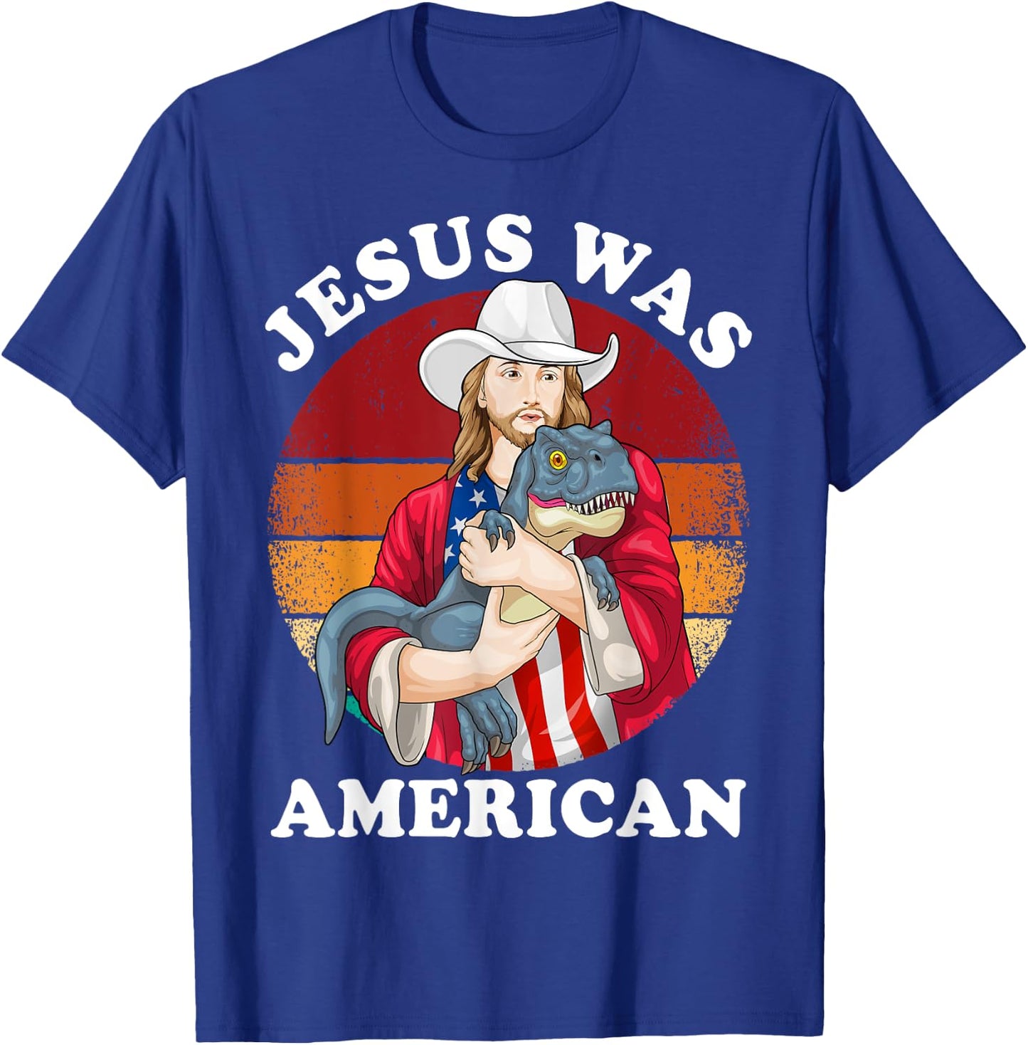 Jesus Was American Dinosaur Jesus T-Rex 4th Of July Vintage T-Shirt - T-Shirt | Royal