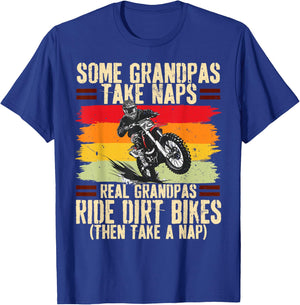 Some Grandpas Take Naps Real Grandpas Ride Dirt Bikes T-Shirt - T-Shirt | Royal