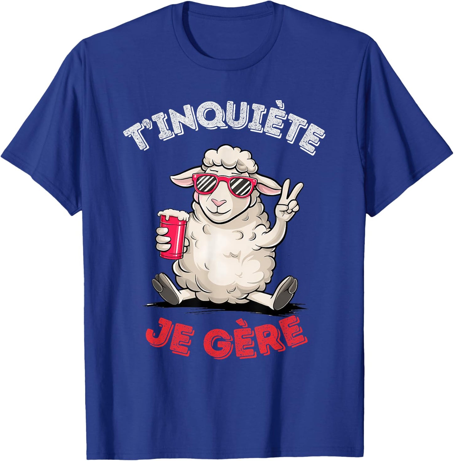 Mouton Accessory Humour Beer Aperitif T'inquiète Je Gère T-Shirt - T-Shirt | Royal