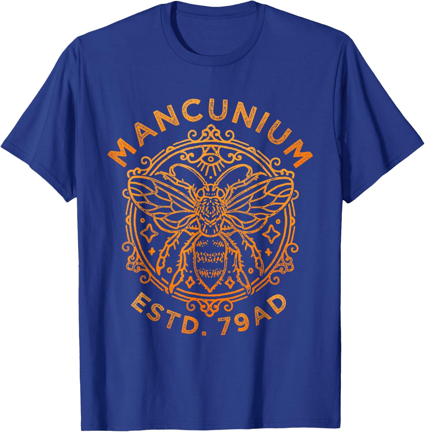Mancunium 79AD, Manchester England, Worker Bee, Mancunian T-Shirt - T-Shirt | Royal