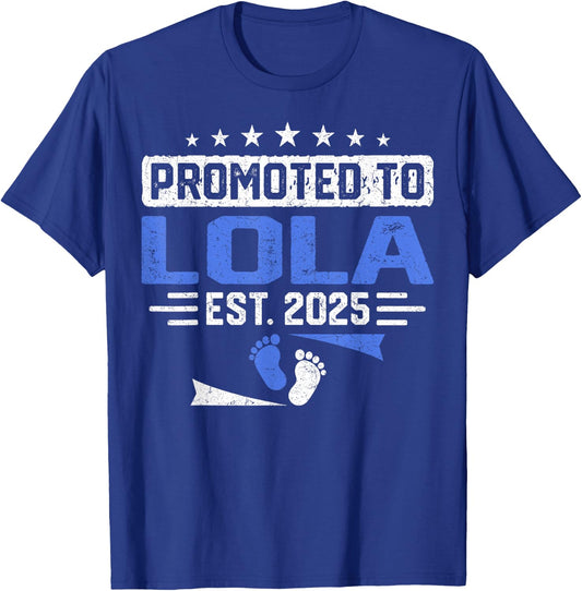 Promoted to Lola Again Est. 2025 T-Shirt - T-Shirt | Royal