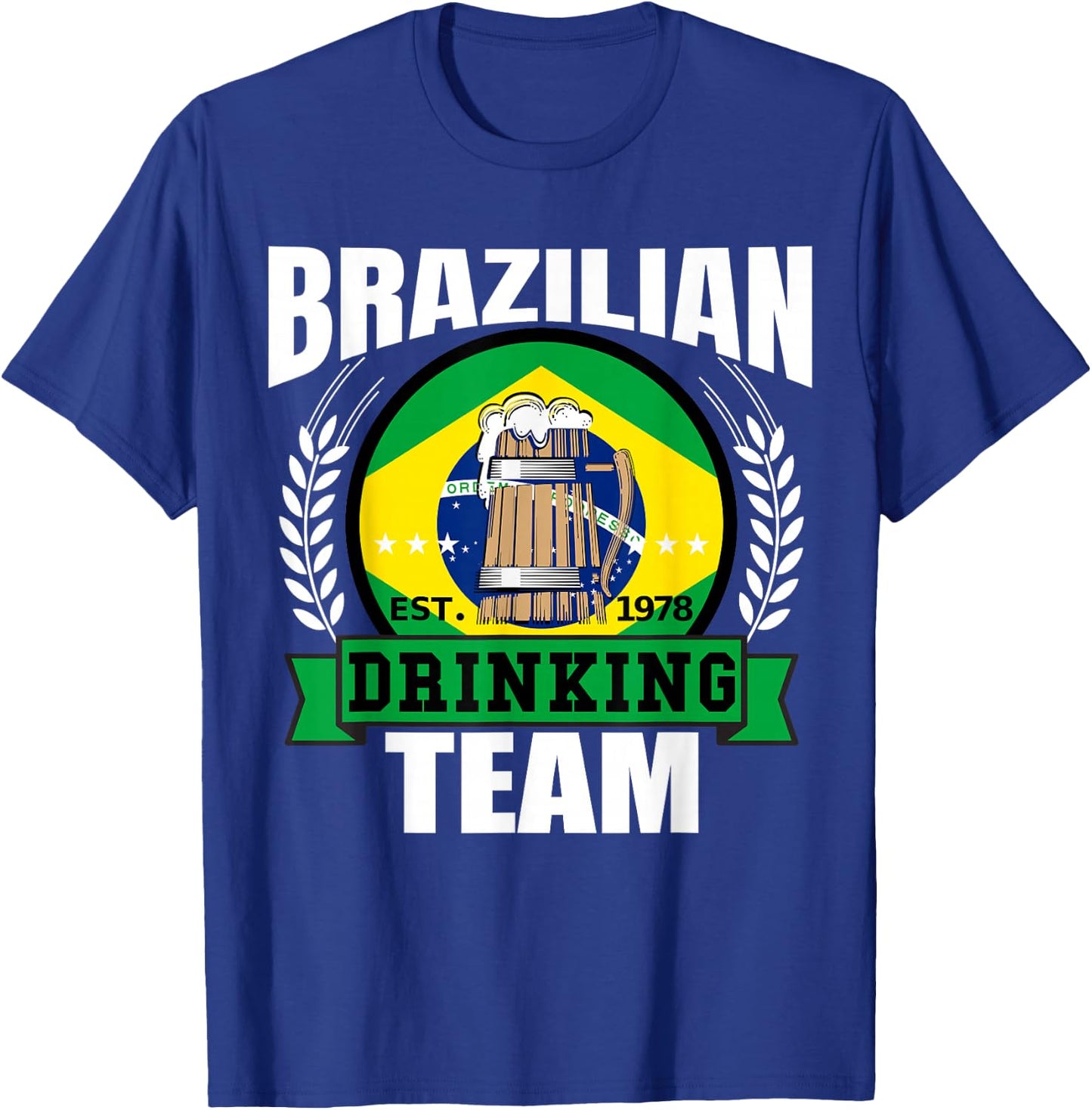 Brazil Drinking Team Funny Brazilian Flag Beer Party Gift T-Shirt - T-Shirt | Royal