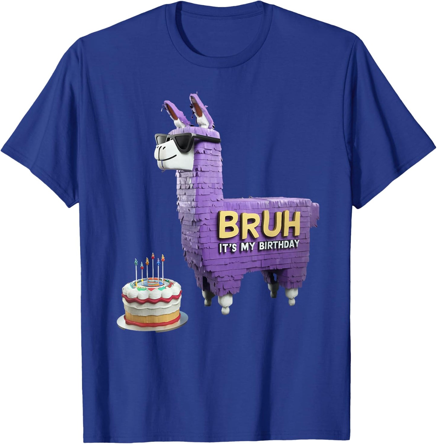 Bruh Its My Birthday Llama Pinata Boy Girl Family Party Bday T-Shirt - T-Shirt | Royal