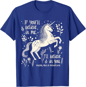 Unicorn “Believe in you” Alice in Wonderland Quote T-Shirt - T-Shirt | Royal