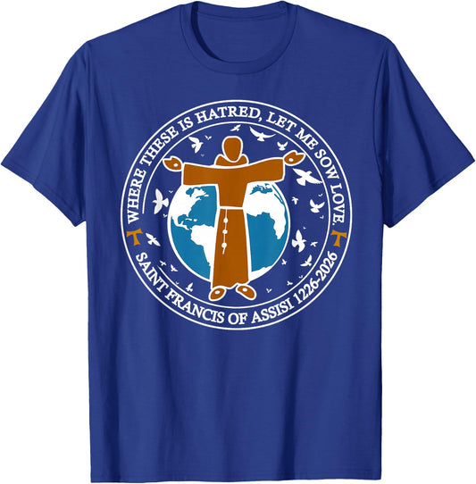 Saint Francis of Assisi 800th Franciscan Jubilee Year 2026 T-Shirt - T-Shirt | Royal