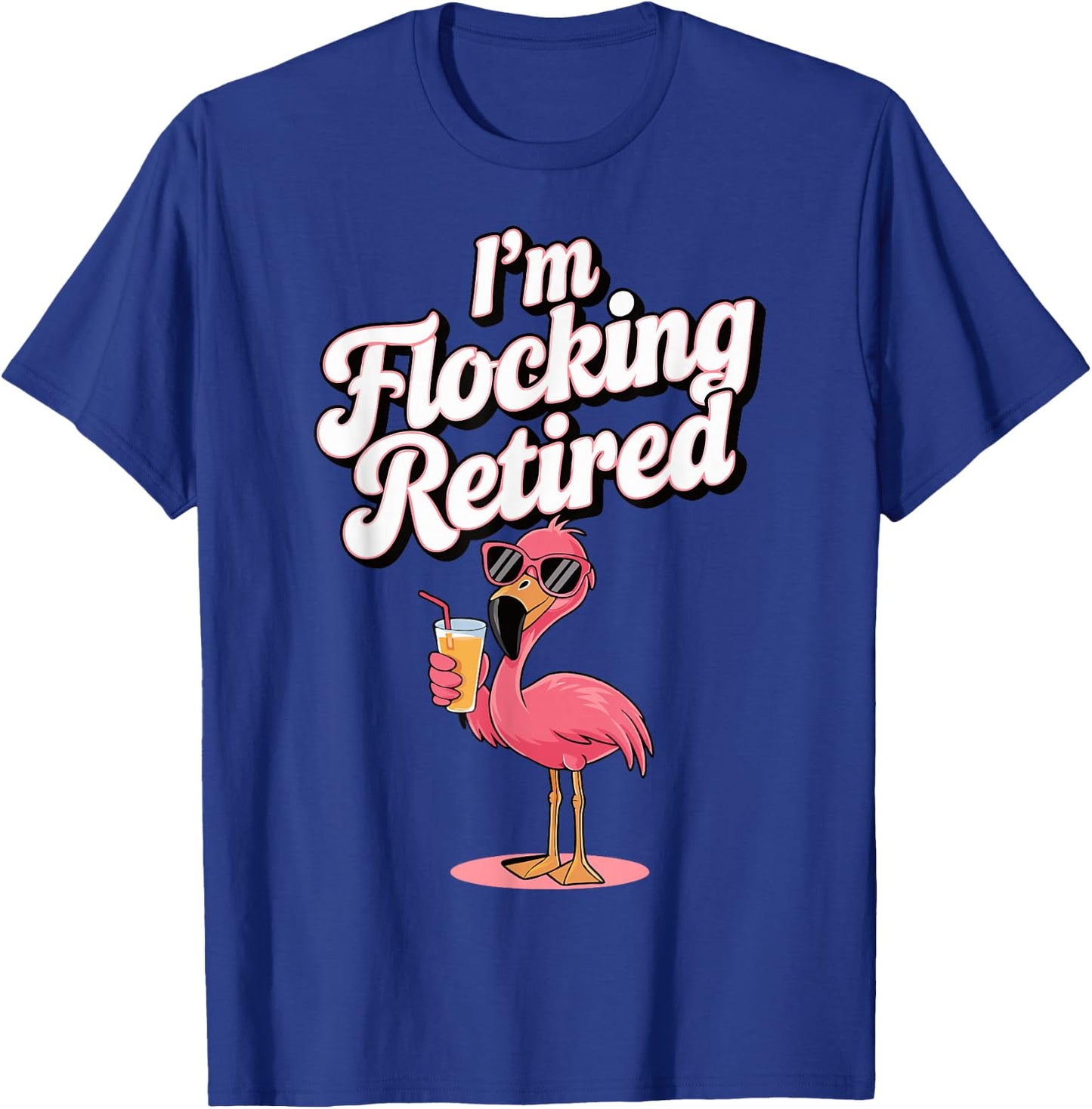 Flamingo Im Flocking Retired T-Shirt - T-Shirt | Royal