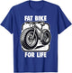 Fatbike Mountainbike Fat Bike For Life Mtb Fatbike T-Shirt - T-Shirt | Royal