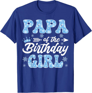 Papa Of The Birthday Girl Snowflakes Winter Xmas T-Shirt - T-Shirt | Royal