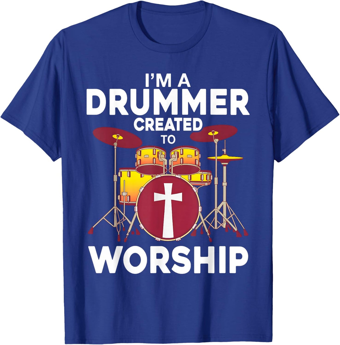 Christian Drummer Worship Drummer T-Shirt - T-Shirt | Royal