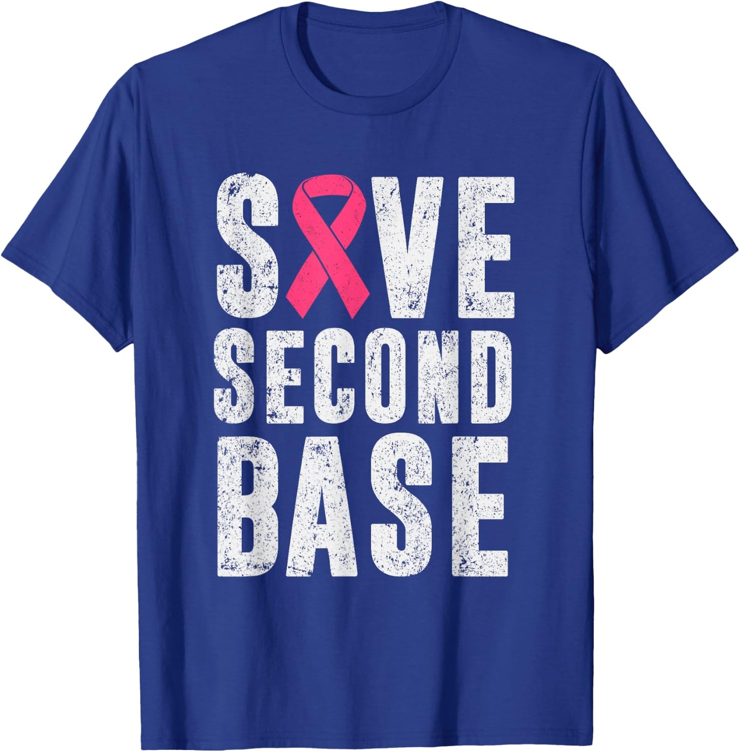 Funny Breast Cancer Awareness Month Save Second 2nd Base T-Shirt - T-Shirt | Royal