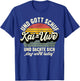 Name Kai-Uwe Spruch - Und Gott Schuf Kai-Uwe T-Shirt - T-Shirt | Royal