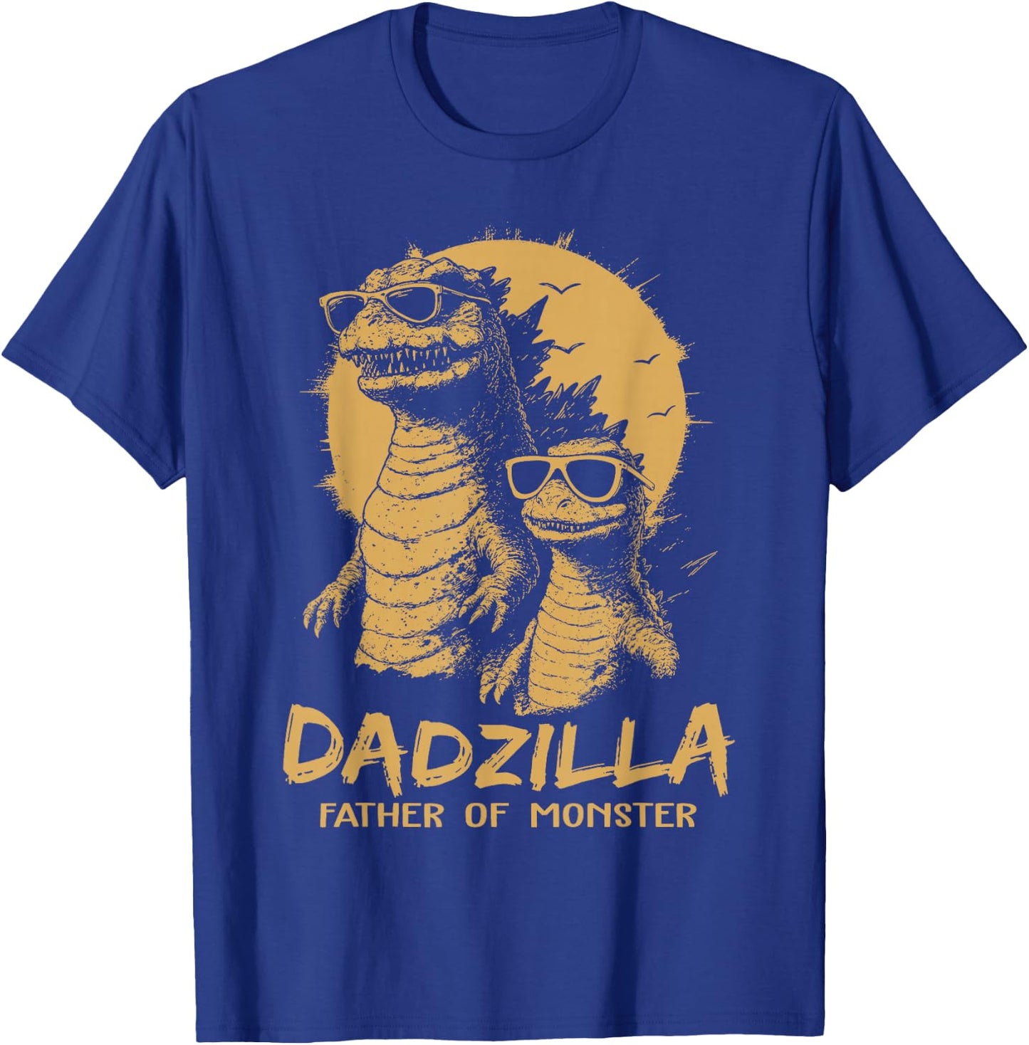 Funny Dadzilla Father of Monster Dad Humor T-Shirt - T-Shirt | Royal