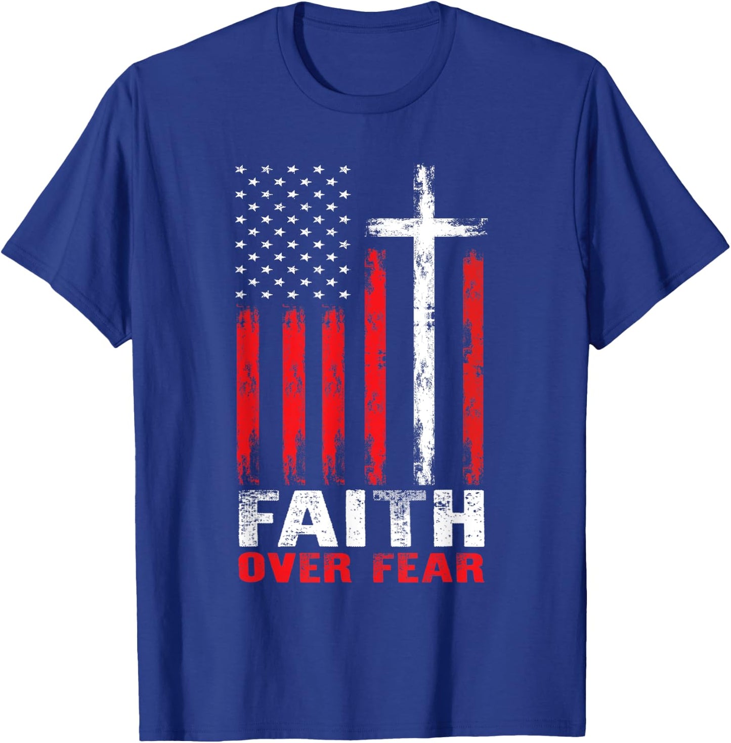 Faith Over Fear Christian Cross American Flag Distress T-Shirt - T-Shirt | Royal