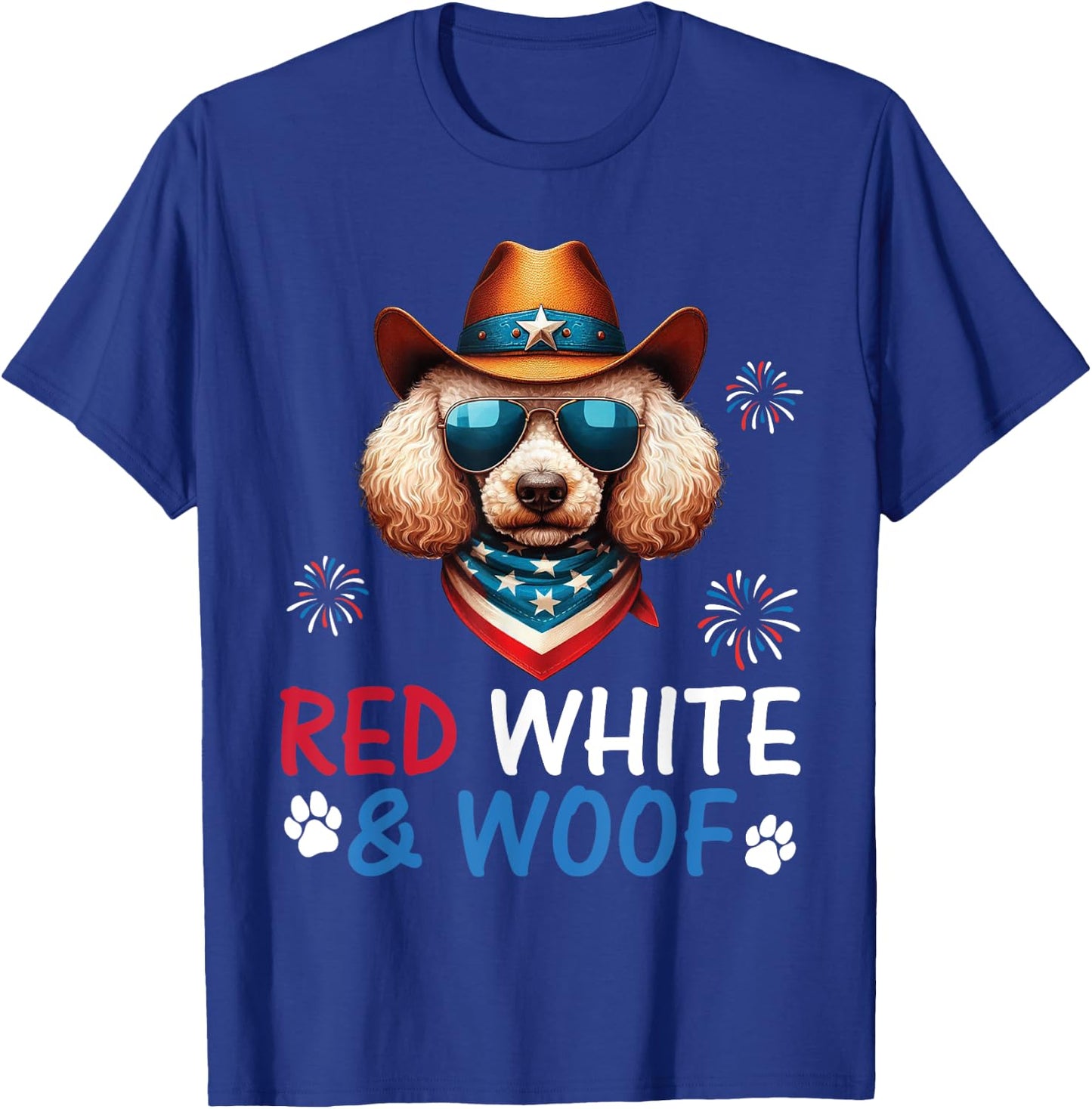Poodle Cowboy Costume Fireworks Independence Red White Woof T-Shirt - T-Shirt | Royal