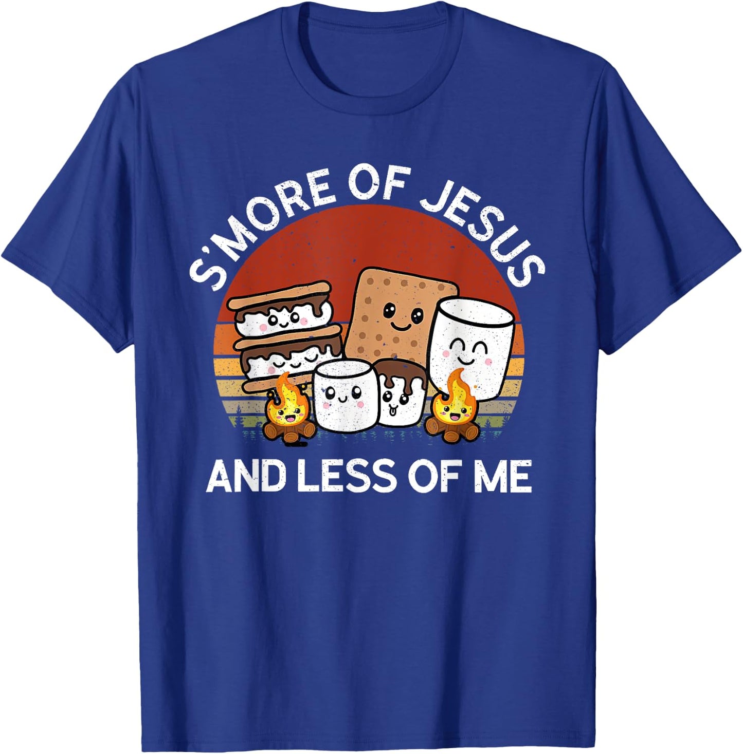 S'more Of Jesus And Less Of Me T-Shirt - T-Shirt | Royal