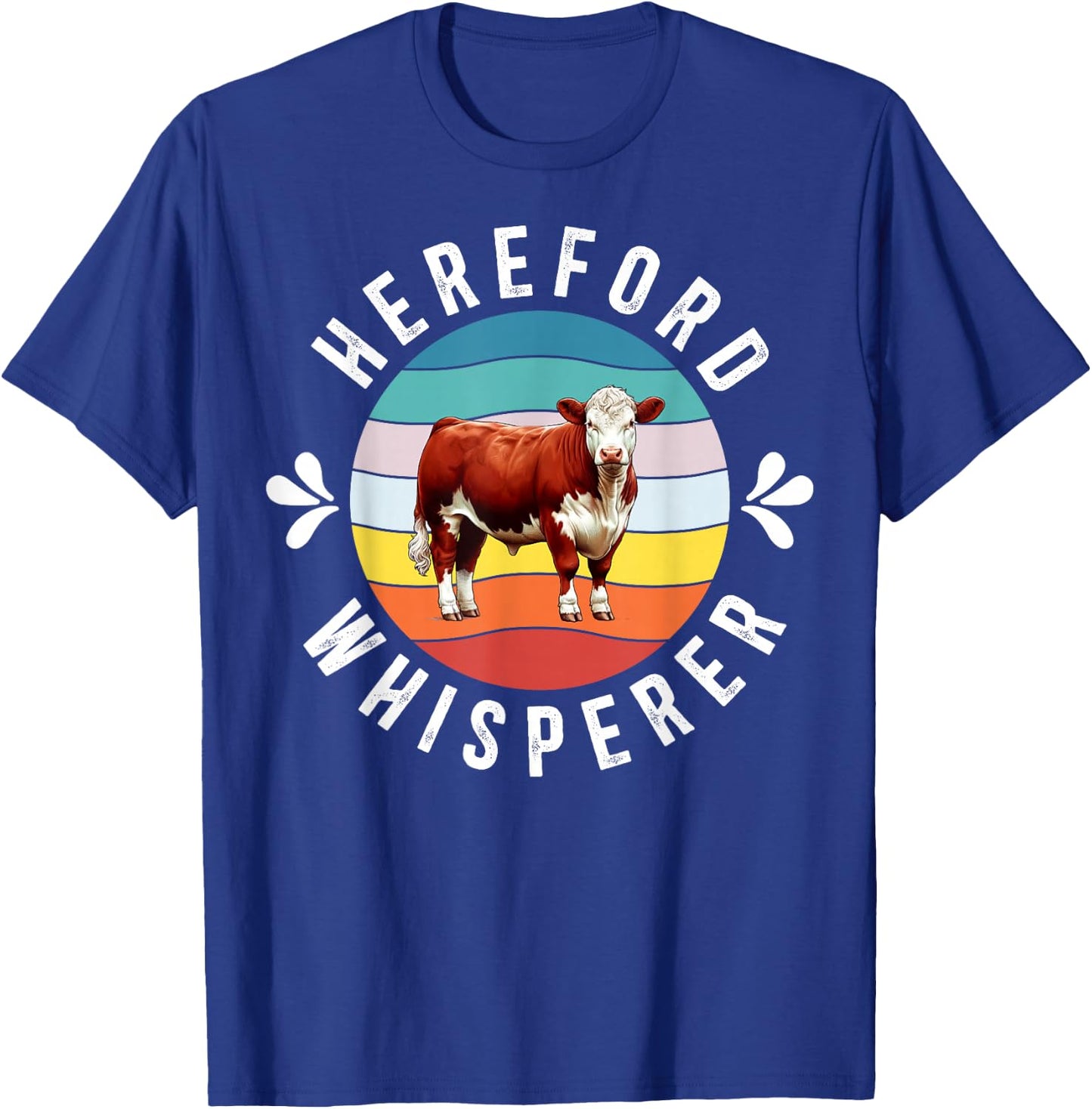 Hereford Whisperer Hereford Cow Lover Hereford Cattle T-Shirt - T-Shirt | Royal