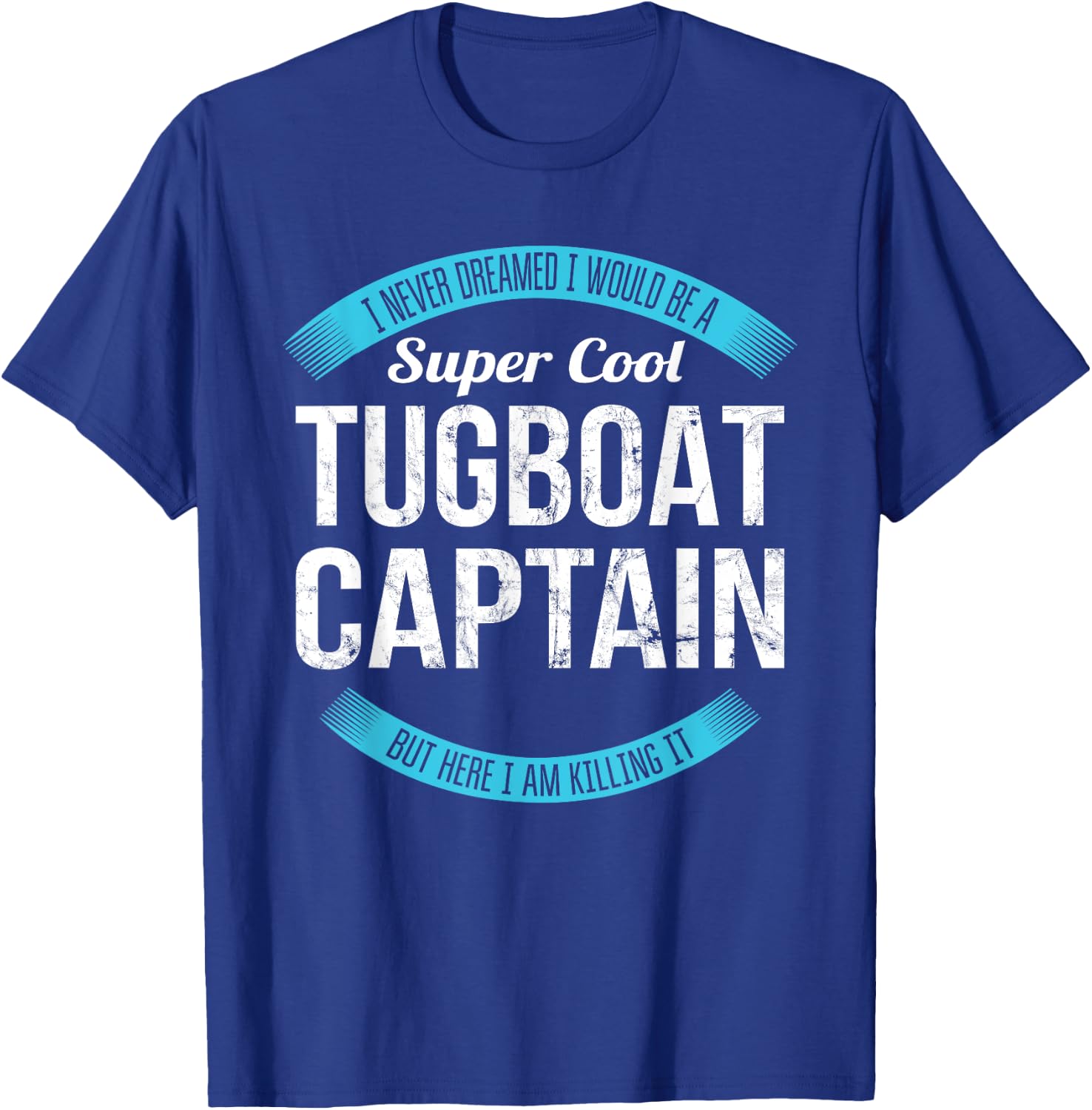 Tugboat Captain Gifts Funny T-Shirt - T-Shirt | Royal