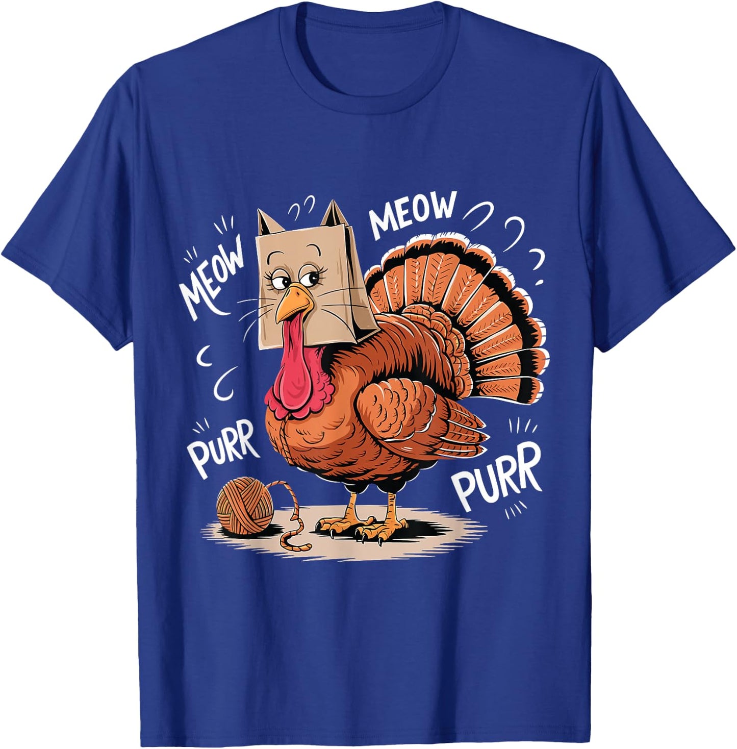 Thanksgiving Turkey Meow I'm a Cat Funny Thanksgiving T-Shirt - T-Shirt | Royal