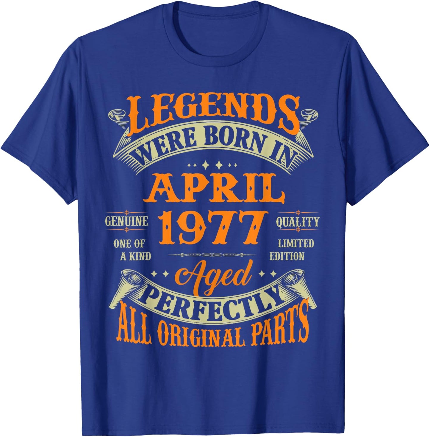49th Birthday Legends Born In April 1977 49 Years Old T-Shirt - T-Shirt | Royal