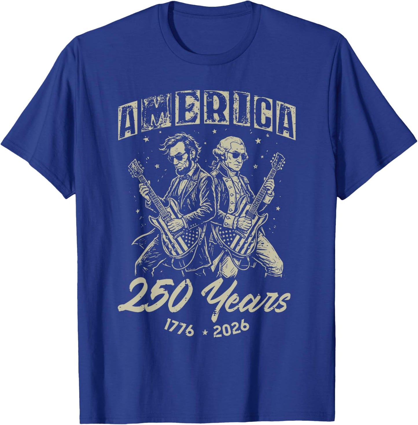 America 250 Lincoln Washington 250th Anniversary 4th of July T-Shirt - T-Shirt | Royal