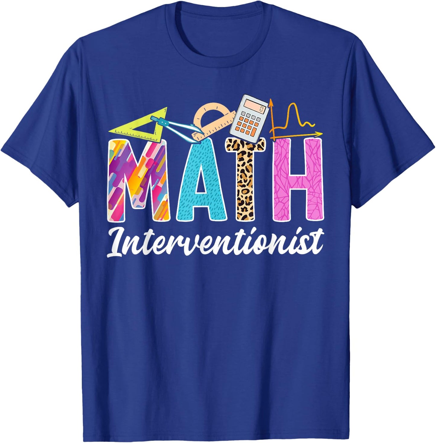 Math Interventionist Teacher Appreciation Leopard Men Women T-Shirt - T-Shirt | Royal