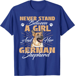Never Stand Between A Girl And Her German Shepherd T-Shirt - T-Shirt | Royal