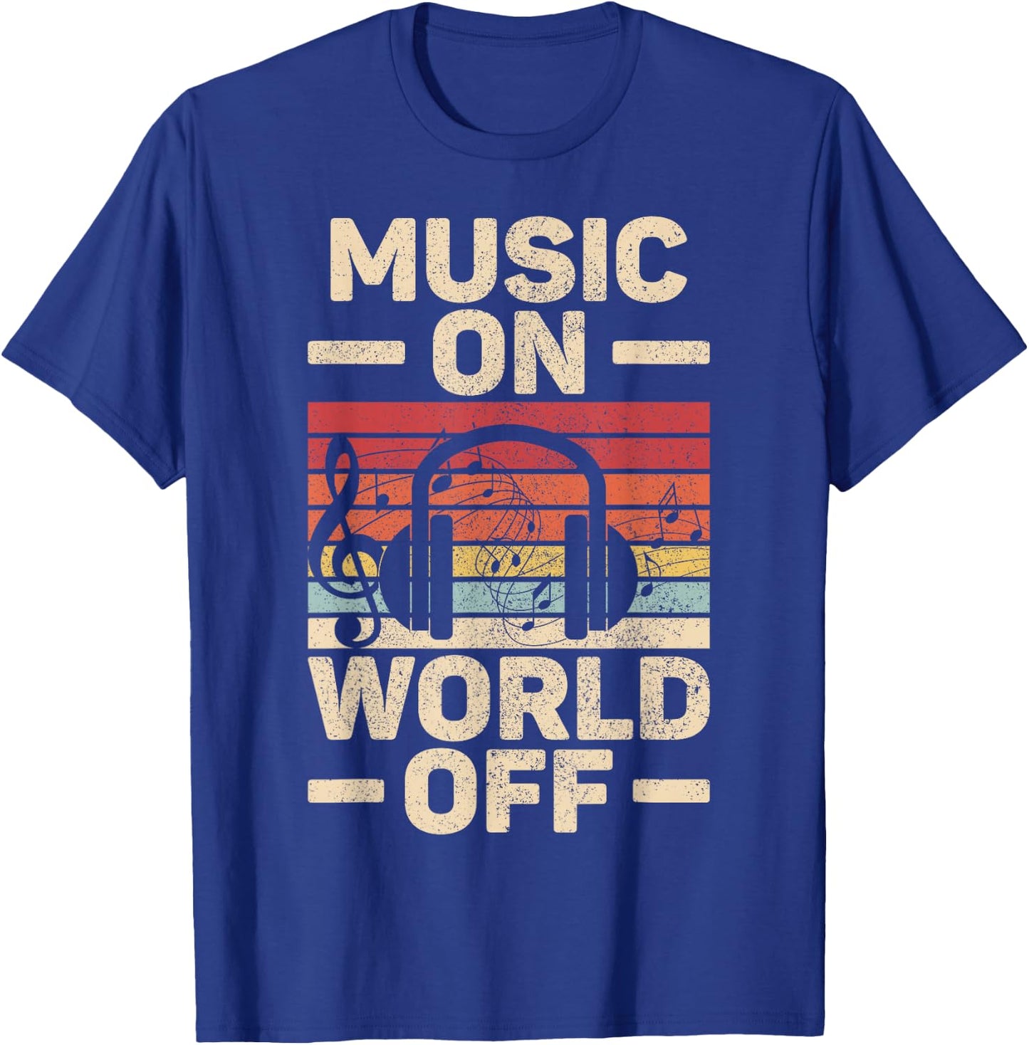 Music On World Off Music Lovers Musician Outfit EDM Music DJ T-Shirt - T-Shirt | Royal