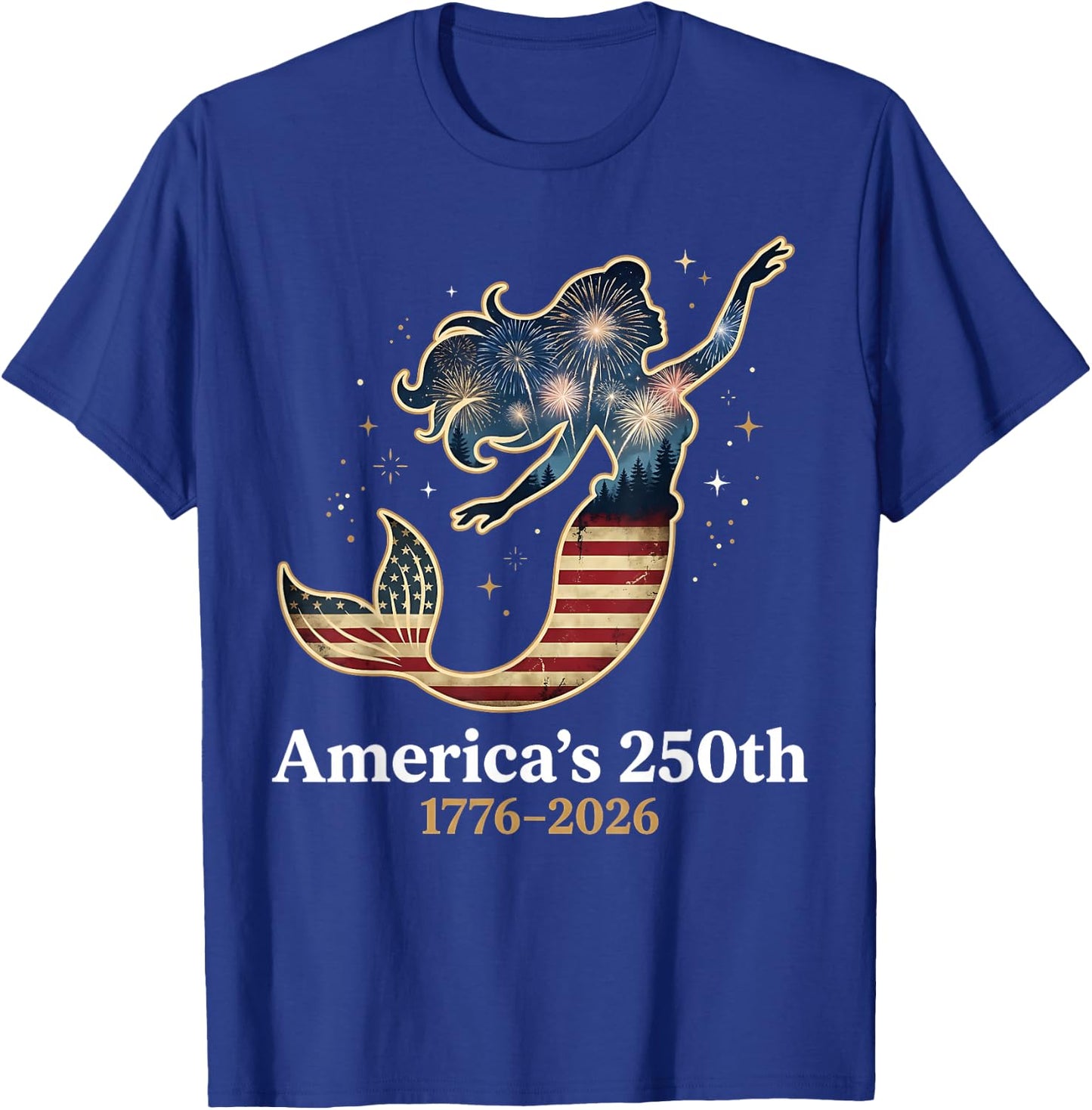 America’s 250th Mermaid 1776-2026 Patriotic 4th of July T-Shirt - T-Shirt | Royal