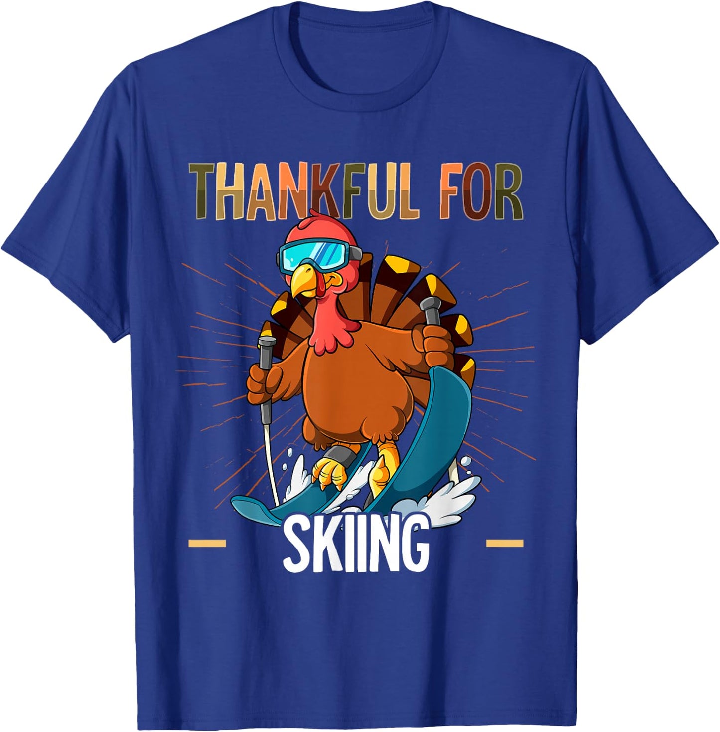 Thanksgiving Turkey Thankful For Skiing T-Shirt - T-Shirt | Royal