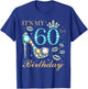It's My 60th Birthday, 60 Years Old, 60th Birthday Queen T-Shirt - T-Shirt | Royal