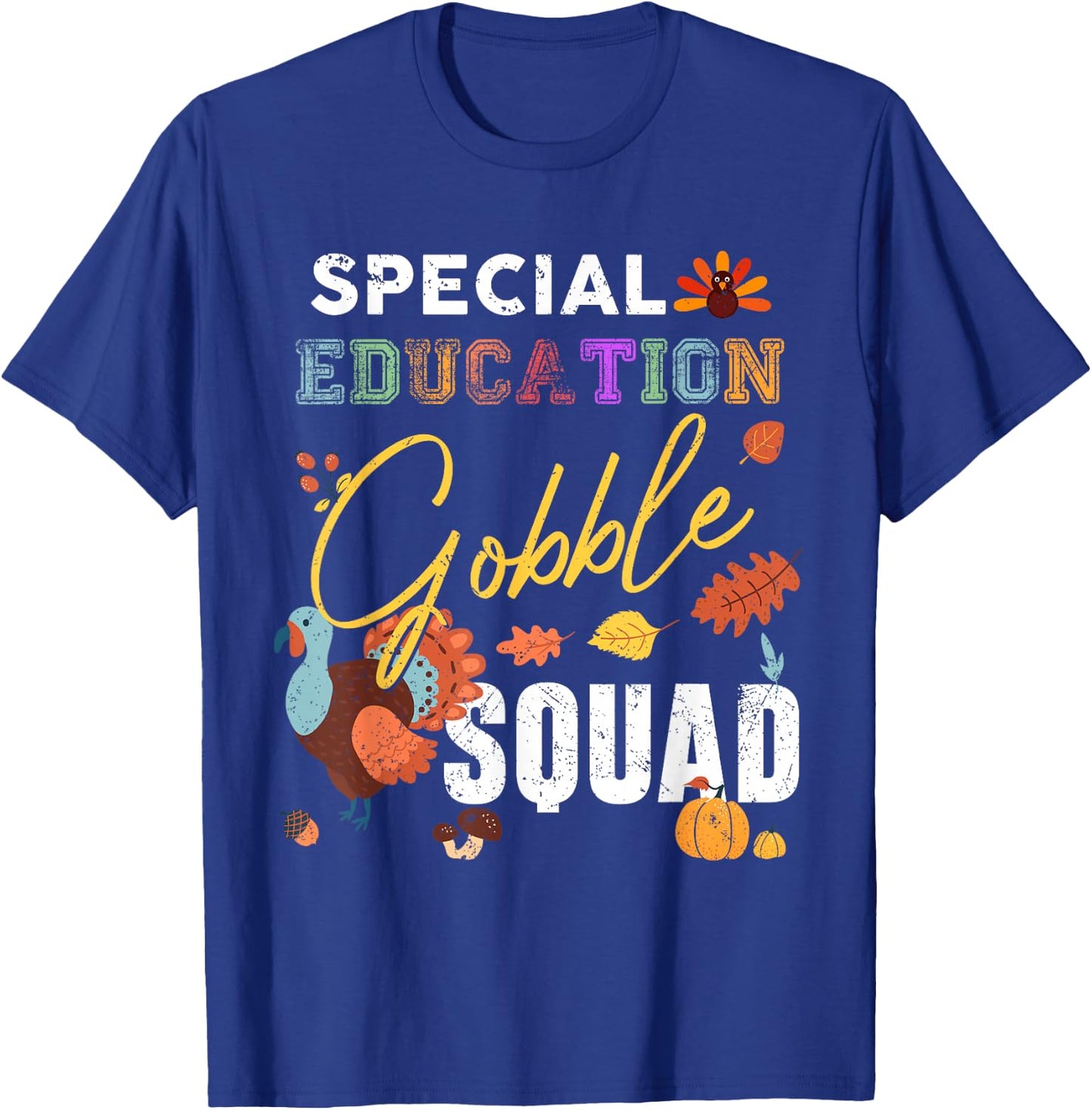 Special Education Gobble Squad Thanksgiving Matching T-Shirt - T-Shirt | Royal